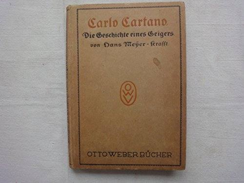 Carlo Cartano. Die Geschichte eines Geigers.