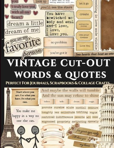 Vintage Words & Quotes Lovers Ephemera Cut-Outs and Collage Elements for Creative Art Journaling and Scrapbooking: 40 Pages of Junk Journal Mixed Media, Scrapbook Card Making, and Paper Craft Supplies