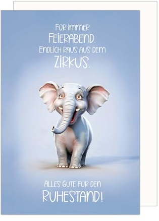 Edition Seidel Premium Glückwunschkarte zum Ruhestand mit Umschlag. Grußkarte Karte mit Spruch für Frau Mann Kollegin Kollege Pension Abschied Rente Elefant (R143 SW025)