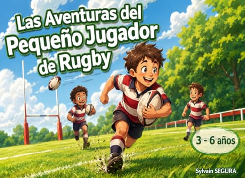 Las Aventuras del Pequeño Jugador de Rugby