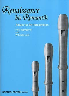 Heinrichshofen Verlag Renaissance BIS ROMANTIK - arrangiert für DREI Blockflöten - (SAT) [Noten/Sheetmusic]
