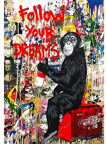 Banksy Art Follow Your Dreams Monkey Leinwand Poster Graffiti Street Wall Art Poster und Drucke Tiere Bilder für Wohnkultur 30x45cm (12x18in) Ungerahmt