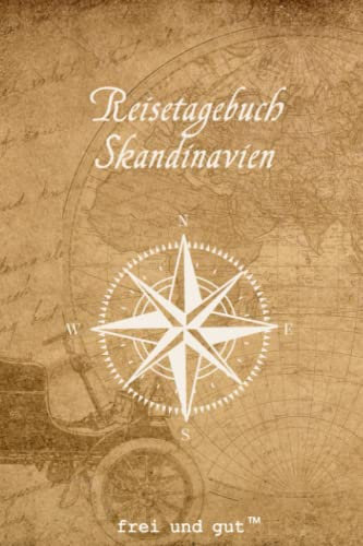 Reise-Tagebuch / Reise-Journal für Reise nach Skandinavien [praktisches Din A5 Reisetagebuch Notizbuch zum ausfüllen]: das Urlaubs-Tagebuch für die perfekte Reise