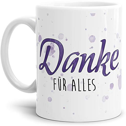 Tassendruck Dankeschön-Tasse Danke für Alles Weiss - Cup/Mug/Becher/Schön