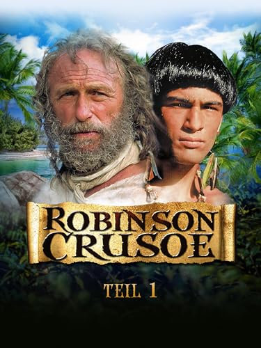 Robinson Crusoe - Teil 1