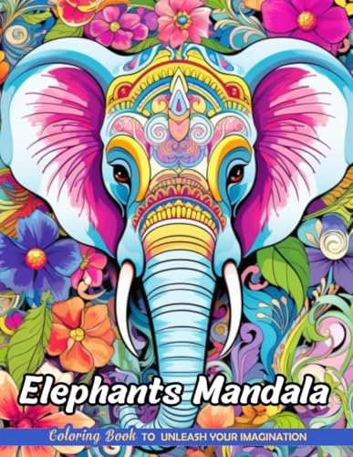 Elephants Mandala: Christmas Coloring Books with Elephants Mandala for Stress Relief and Relaxation (Coloring Pages for Kids & Adults)