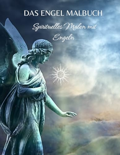 Das Engel-Malbuch | Engel-Malerei | Spirituelles Malen