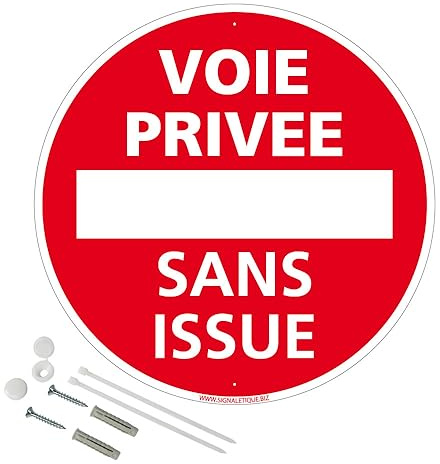 Panneau Voie Privée Sans Issue Aluminium 2 Mm - Diam. 300 Mm Signalisation Prépercée Avec Kit De Fixation Fabrication Française