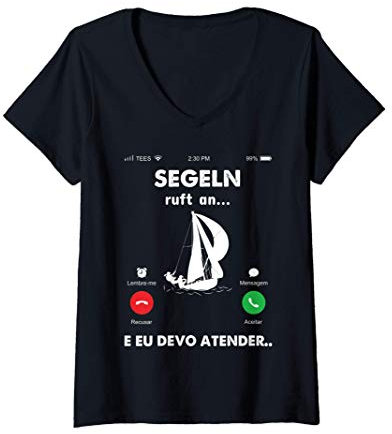 Damen Das Segeln ruft und ich muss gehen lustiges Segel-Outfit T-Shirt mit V-Ausschnitt