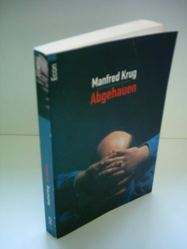 Manfred Krug: Abgehauen