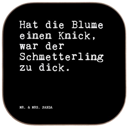 Mr. & Mrs. Panda Tischuntersetzer Hat die Blume einen... - Geschenk, Tassenuntersetzer, gläseruntersetzer, Freundin, Spruch, Flaschenuntersetzer, Untersetzer Gläser, Coaster, lustiger, Sprüche