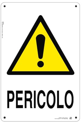 Cartello Segnaletico Pericolo Alluminio Premium 18x12 cm – Made in Italy, Resistente Esterno, Stampa HD, Installazione Facile, Conforme Normative