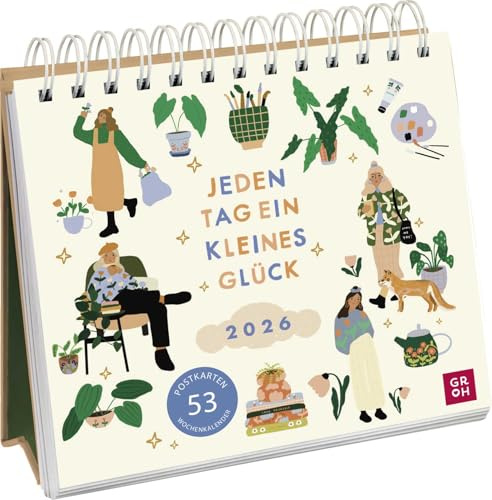 Postkartenkalender 2026: Jeden Tag ein kleines Glück: Wochenkalender zum Aufstellen, Tischkalender mit Spiralbindung & 53 Postkarten zum Heraustrennen