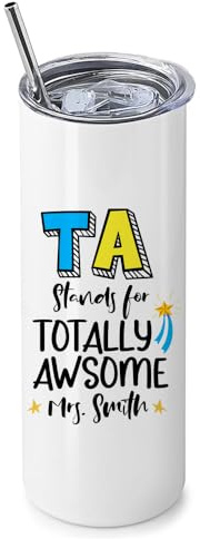 Getagift Personalised TA Stands for Totally Awesome, Teaching Assistant Gift, 20 OZ Stainless Steel Skinny Tumbler, Double Walled Vacuum Insulated with Closed Lid and Metal Straw.