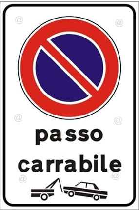 Cartello Passo Carrabile Zona Rimozione Alluminio Dibond 3mm da Esterno con 4 Fori 30x20 cm (Cartello Passo Carrabile Zona Rimozione, 30x20cm)