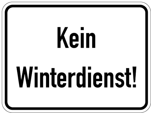 Aufkleber Hinweis Warnung „Kein Winterdienst“ Verkehr Schild Folie selbstklebend | Größen wählbar Made in Germany, Größe: 45x30cm
