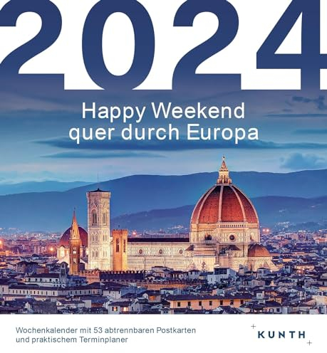 Happy Weekend quer durch Europa - Postkartenkalender 2024 - Kunth-Verlag - Tischkalender mit 53 traumhaften Postkarten - 16 cm x 17,5 cm