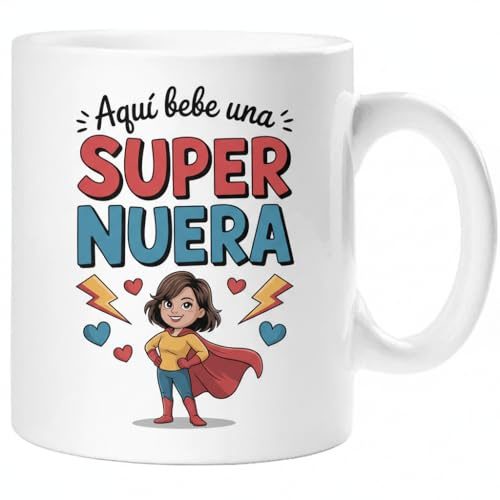 Taza SUPER NUERA – Regalo Original para NUERA | Taza de Cerámica 325ml con Diseño Superhéroe | Apta Microondas y Lavavajillas