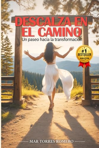 Descalza en el camino: Un paseo hacia la transformación