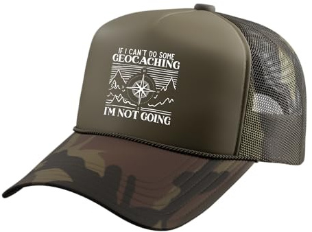 If I Can't Do Some Geocaching I'm Not Coming Geocacher Trucker Hat with Adjustable Mesh Back, Camo Green