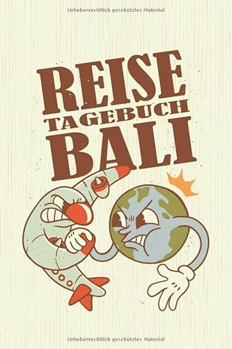 Reise Tagebuch Bali: Reise Tagebuch zum Selberschreiben ca. DIN A5 - liniertes Journal Dotted Punktraster, Ferien Trip Tour, Auswanderer, Auslandsjahr, Urlaub, Notizbuch, Bucket List / Flugzeug Erde