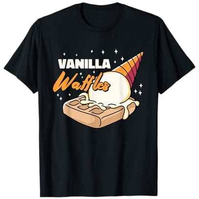 Cool Waffle Quote - Professional Vanilla Waffles Maker T-Shirt