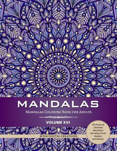 Mandalas - Adult Coloring Book for Relaxation (Volume XVI): For Stress Relief and Mindfulness
