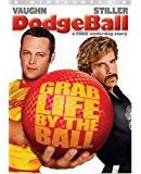Dodgeball: A True Underdog Sto (Ws)