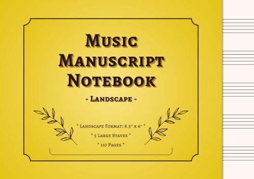 Music Manuscript Notebook Landscape: Blank Sheet Music Composition Book | Music Staff Notebook Small | 5 Stave Music Paper | For Students & Professionals | Yellow