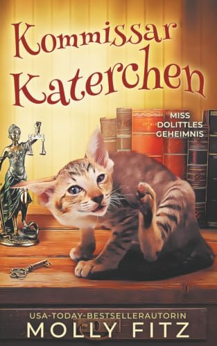 Kommissar Katerchen (Miss Dolittles Geheimnis, Band 1)
