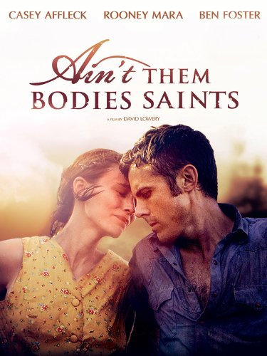 Ain't Them Bodies Saints