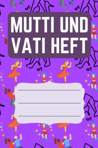 Mutti und Vati Heft: für Grundschulkinder - Dokumentieren Sie Beobachten, Verhalten und Rückmeldungen - Praktischer Helfer für die Lehrer Eltern Schüler Kommunikation