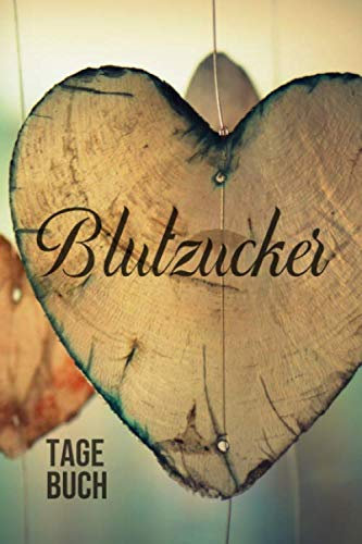 Blutzucker Tagebuch: 2 Jahre Täglich Blutzuckerwerte notieren, Vor-Nach (Frühstück, Mittagessen, Abendessen, Schlafenszeit)