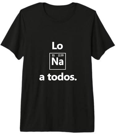 Los Sodio a Todos Los Odio a Todos Lo Na Graciosa Química Camiseta Premium
