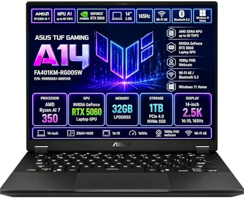 ASUS TUF GAMING A14 FA401KM schermo 14 2560 * 1600 165 HZ, RYZEN AI 7 350, 32GB DDR5, SSD 1TB NVME, e RTX5060 8GB GDDR7, TAST.RETR., WEBCAM, WINDOWS 11