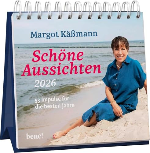 Margot Käßmann - Schöne Aussichten - Wochenkalender 2026 - bene! Kalender - 53 Impulse für die besten Jahre - Tischkalender zum Aufstellen - 17 cm x 18 cm