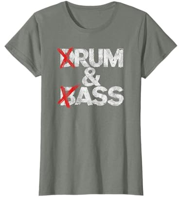 Drum And Bass Rum & Ass Vintage T-Shirt