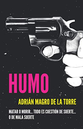 Humo: Una novela corta española, negra y criminal (Historias cruzadas)