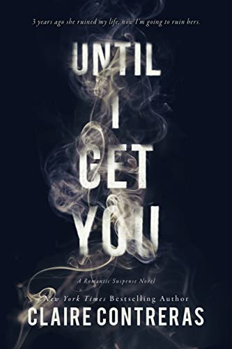 Until I Get You: A New Adult Hockey Romance (Fairview Hockey Book 1)