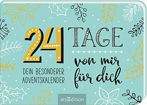 24 Tage von mir für dich: Dein besonderer Adventskalender | Zum Ausfüllen und Verschenken