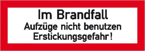 3533. Hinweisschild für den Brandschutz Im Brandfall Aufzüge nicht benutzen Weich-PVC-Folie, selbstklebend, bedruckt Größe 21,00 cm x 7,40 cm