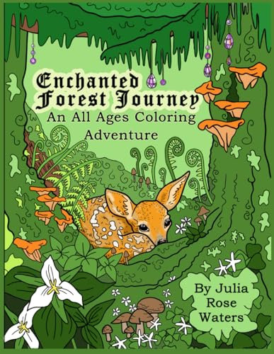Enchanted Forest Journey: An All Ages Coloring Adventure