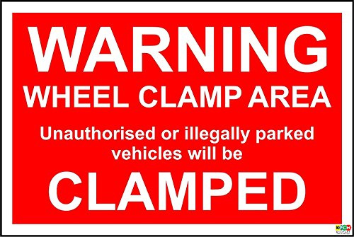 Warning Wheel Clamp Area Unauthorised Vehicles Clamped Red A4 Pre-Drilled Sign