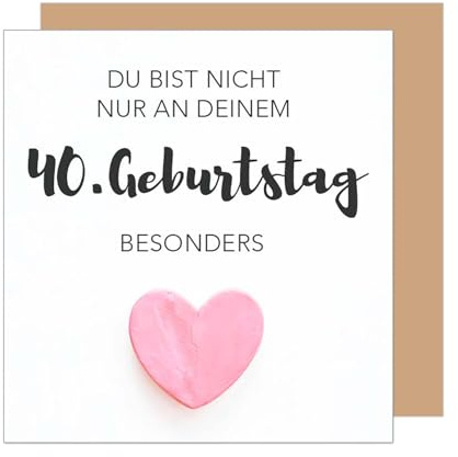 Edition Seidel Premium quadratische Glückwunschkarte mit Umschlag zum 40. Geburtstag. Geburtstagskarte Grußkarte Karte besondere Wünsche für Mann Frau Freund Freundin Herz (GQ540 SW025)