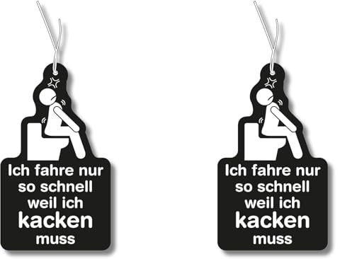 2x Duftbaum Ich Fahre nur so schnell weil ich KACKEN muss, Auto lustig Duftspender, Duftbaum Auto tuning, Lufterfrischer, Duftanhänger Set Auto,