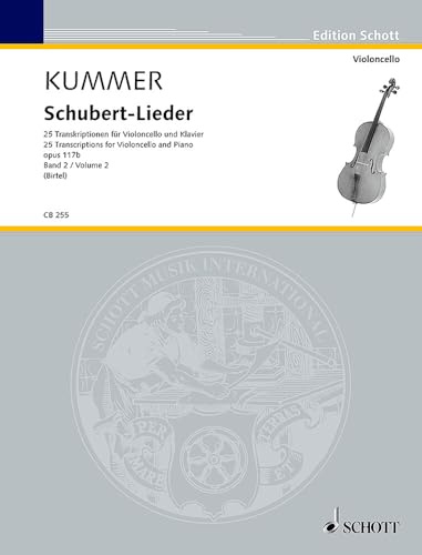 Schubert-Lieder: 25 Transkriptionen für Violoncello und Klavier. Band 2. op. 117b. Violoncello und Klavier. (Cello-Bibliothek, Band 2)
