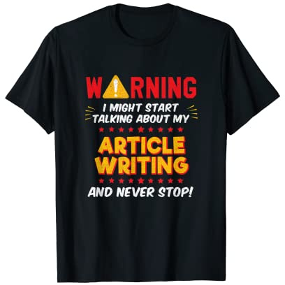 Funny Article Writer Joke Graphic T-Shirt