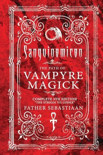 Sanguinomicon: The Path of Vampyre Magick