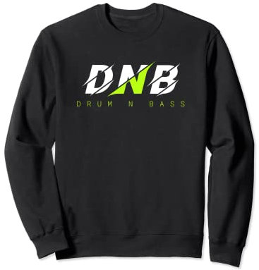 Drum and Bass Techno Festival Drum n Bass Sweatshirt