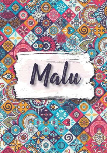 Malu: Notizbuch A5 | Personalisierter vorname Malu | Geburtstagsgeschenk für Frau, Mutter, Schwester, Tochter | Design: Ethnische florale | 120 Seiten liniert, Kleinformat A5 (14,8 x 21 cm)